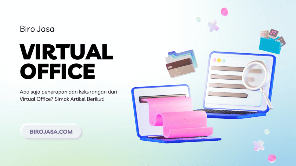 beberapa penerapan dan kekurangan didalam virtual office yang perlu diketahui